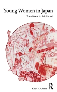 Young Women Japan: Transitions to Adulthood