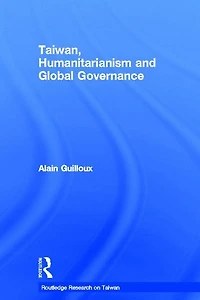 Taiwan, Humanitarianism and Global Governance