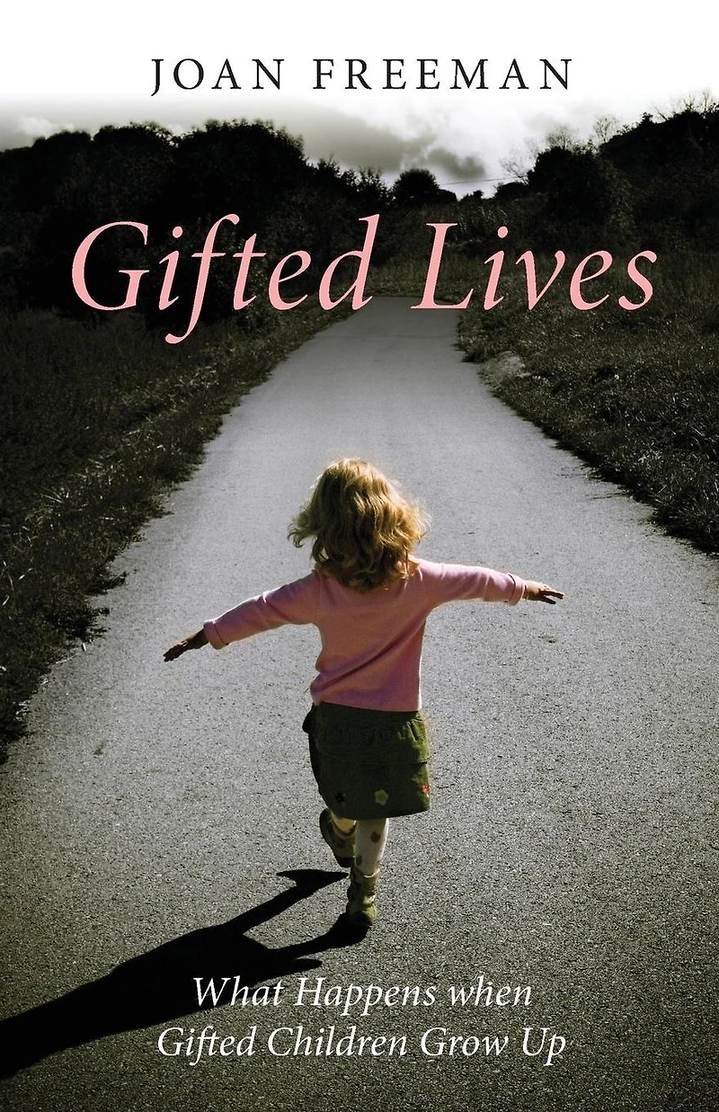Gifted Lives: What Happens when Children Grow Up