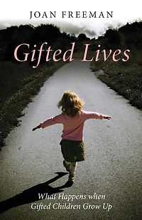 Gifted Lives: What Happens when Children Grow Up