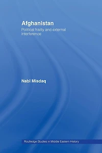 Afghanistan: Political Frailty and External Interference