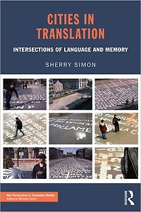 Cities Translation: Intersections of Language and Memory