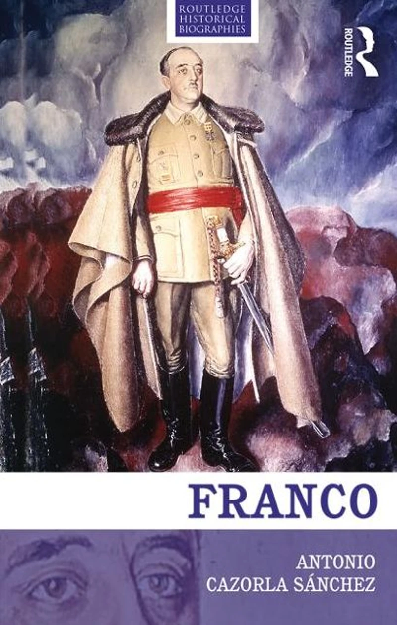 Franco: the Biography of Myth