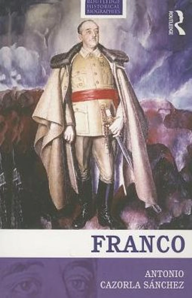 Franco: the Biography of Myth