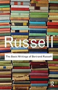 The Basic Writings of Bertrand Russell