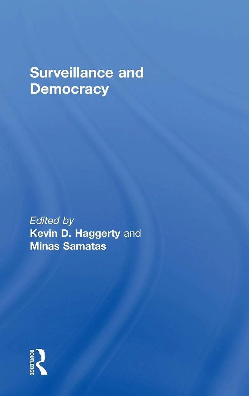 Surveillance and Democracy