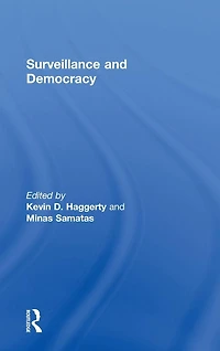 Surveillance and Democracy