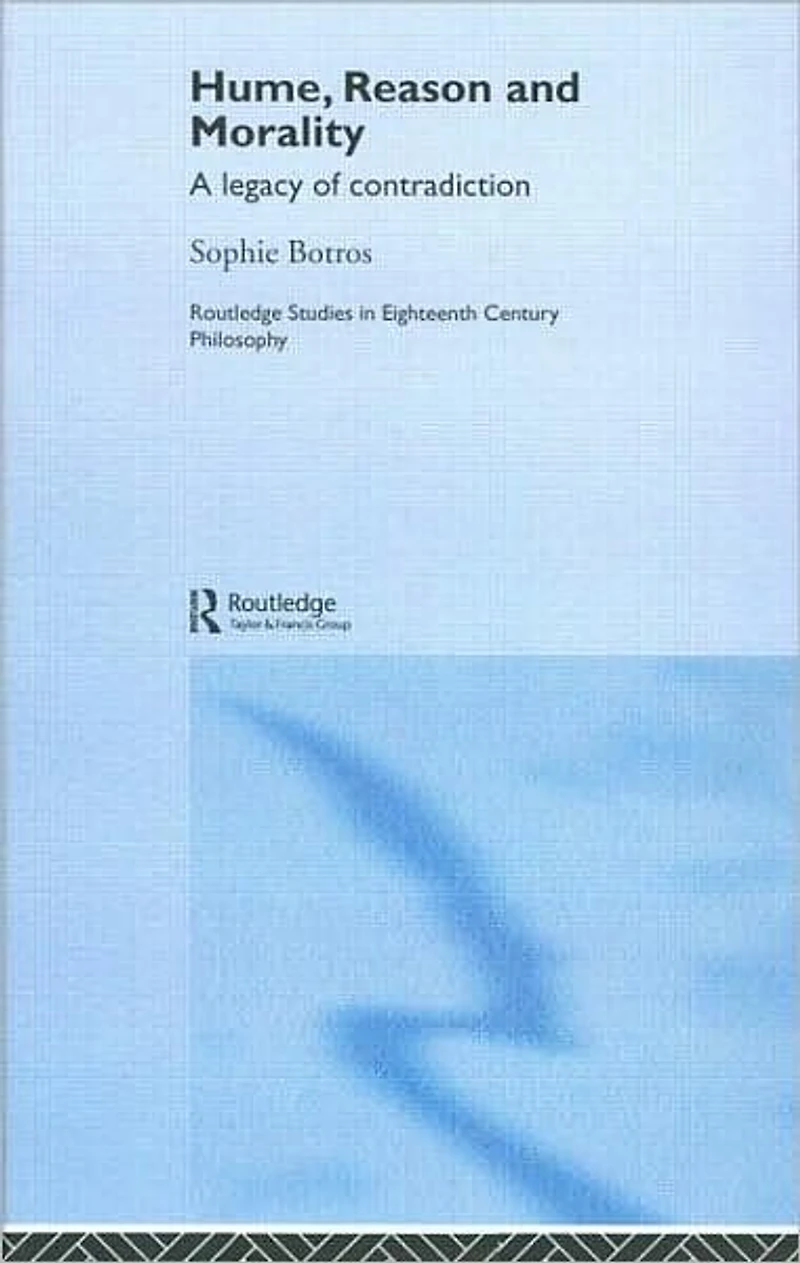 Hume, Reason and Morality: A Legacy of Contradiction