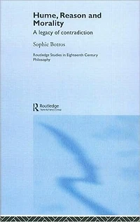 Hume, Reason and Morality: A Legacy of Contradiction