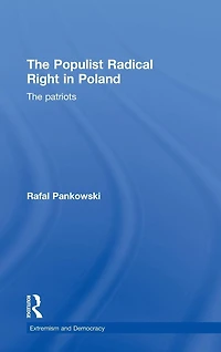 The Populist Radical Right Poland: Patriots
