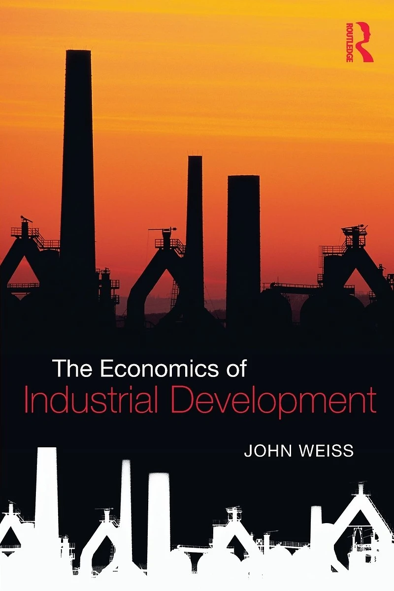 The Economics of Industrial Development