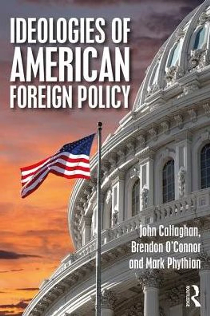 Ideologies of American Foreign Policy