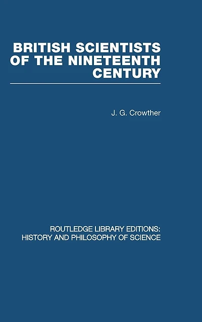 British Scientists of the Nineteenth Century
