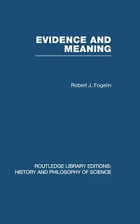 Evidence and Meaning: Studies Analytic Philosophy