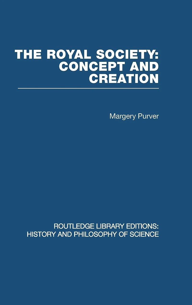 The Royal Society: Concept and Creation