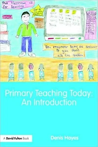 Primary Teaching Today: An Introduction