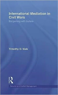 International Mediation Civil Wars: Bargaining with Bullets