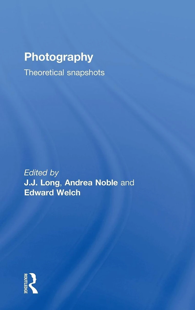 Photography: Theoretical Snapshots