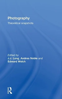 Photography: Theoretical Snapshots