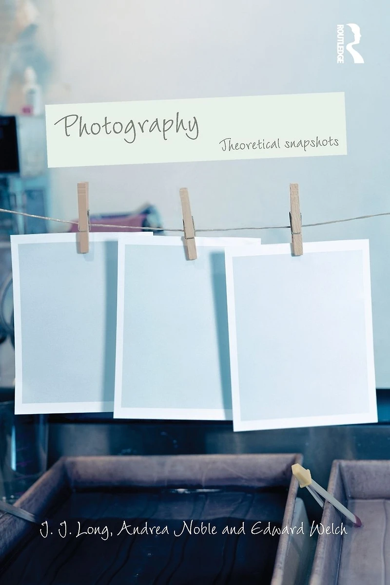 Photography: Theoretical Snapshots