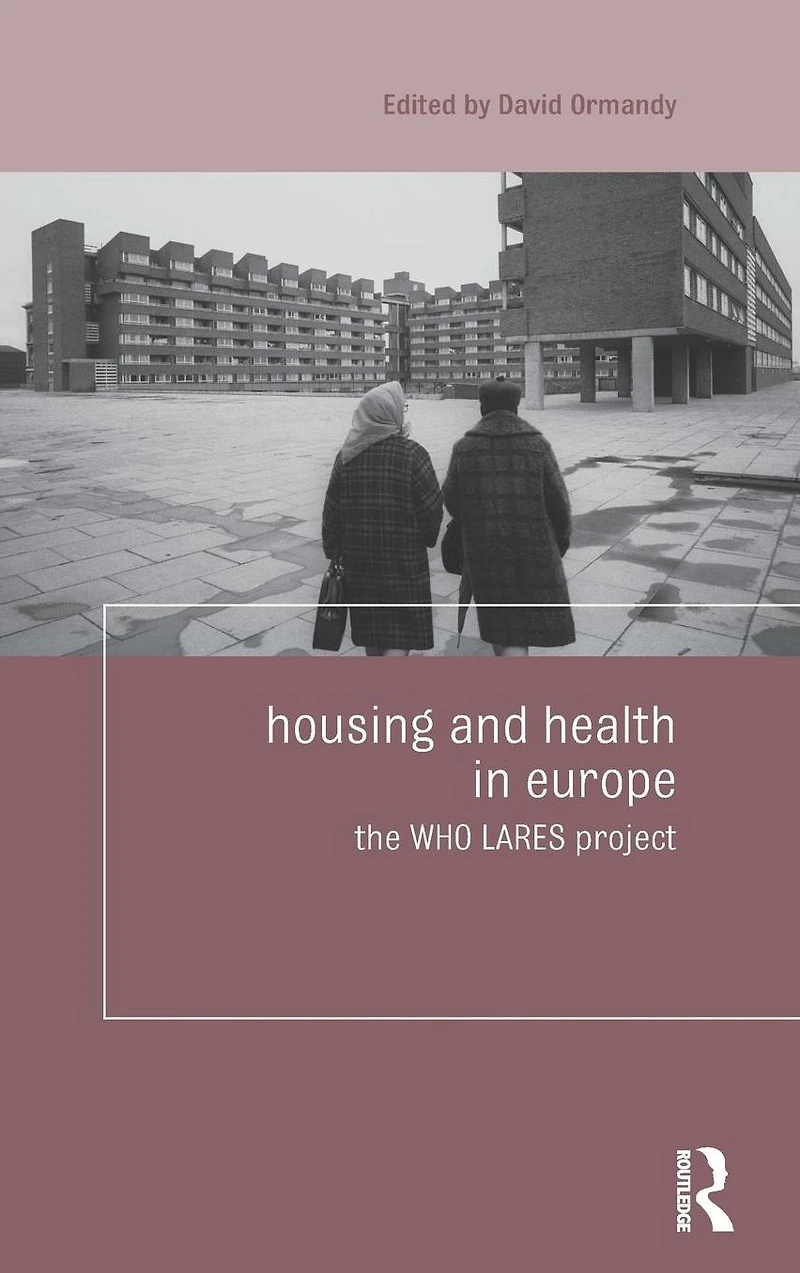 Housing and Health Europe: The WHO LARES project