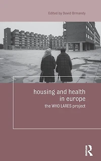 Housing and Health Europe: The WHO LARES project