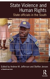 State Violence and Human Rights: Officials the South