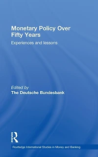 Monetary Policy Over Fifty Years: Experiences and Lessons