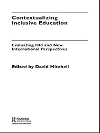 Contextualizing Inclusive Education: Evaluating Old and New International Paradigms