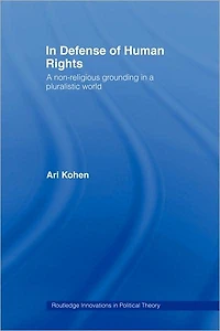 Defense of Human Rights: a Non-Religious Grounding Pluralistic World