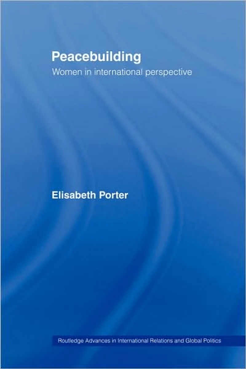 Peacebuilding: Women International Perspective