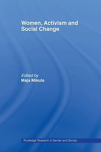 Women, Activism and Social Change: Stretching Boundaries