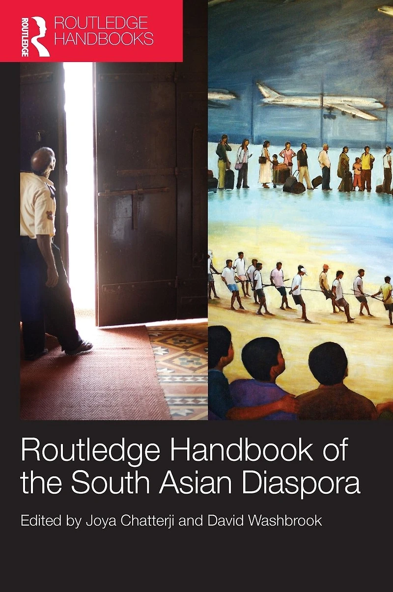 Routledge Handbook of the South Asian Diaspora