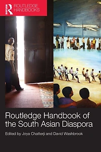 Routledge Handbook of the South Asian Diaspora