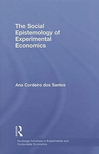 The Social Epistemology of Experimental Economics