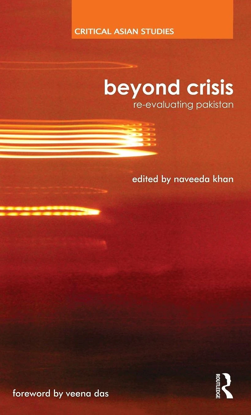 Beyond Crisis: Re-evaluating Pakistan