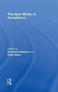 The New Media of Surveillance
