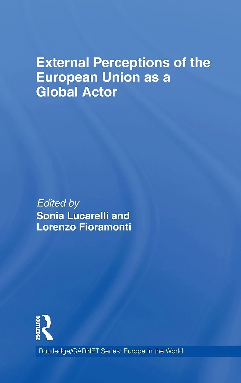 External Perceptions of the European Union as a Global Actor