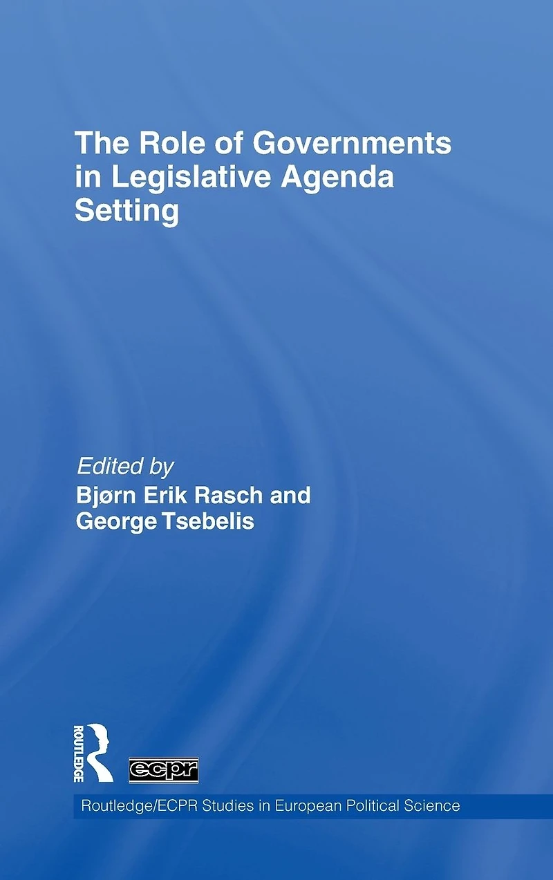 The Role of Governments Legislative Agenda Setting
