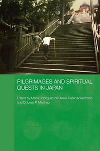 Pilgrimages and Spiritual Quests Japan