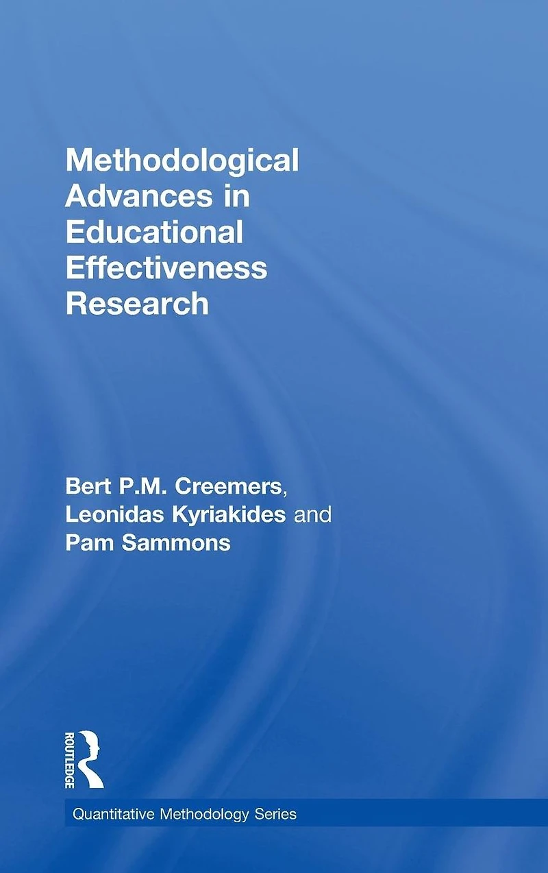 Methodological Advances Educational Effectiveness Research
