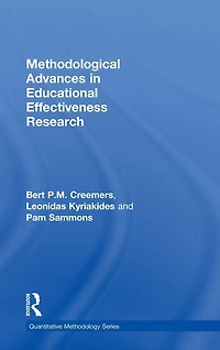 Methodological Advances Educational Effectiveness Research
