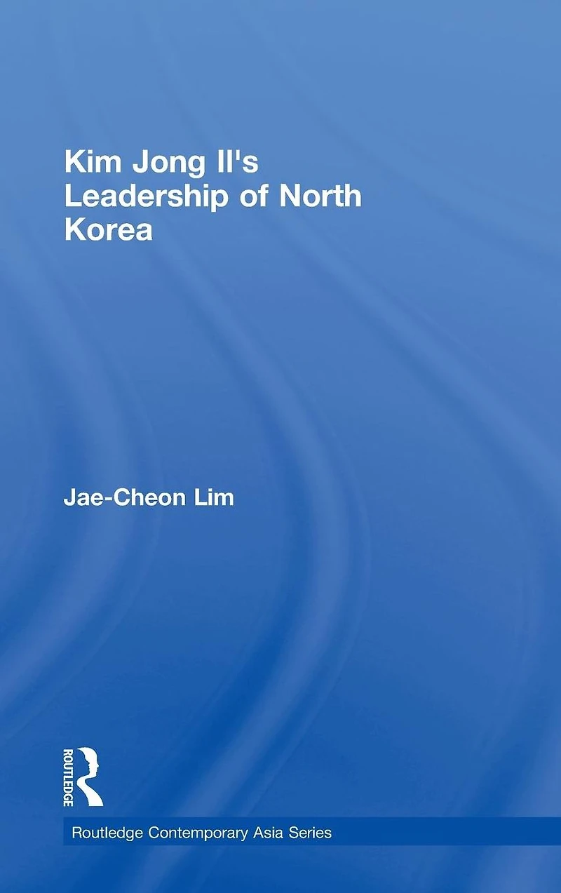 Kim Jong-il's Leadership of North Korea