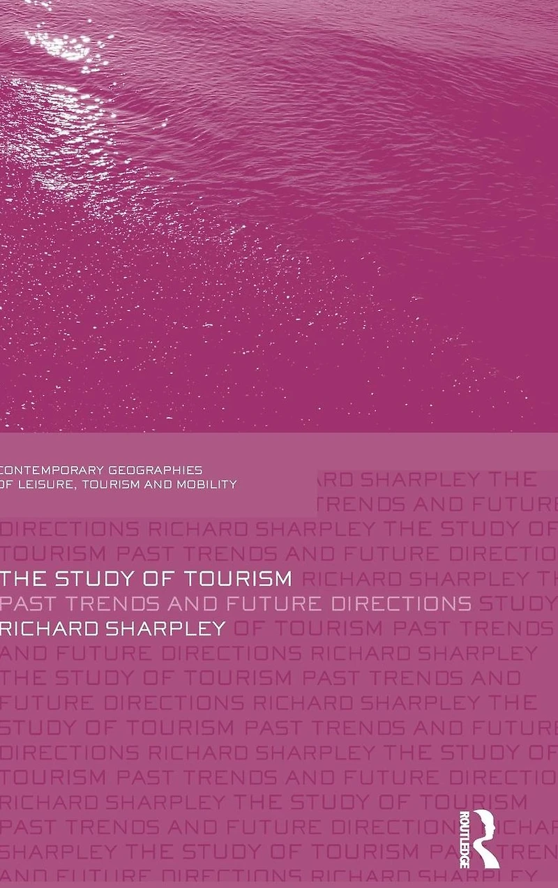 The Study of Tourism: Past Trends and Future Directions