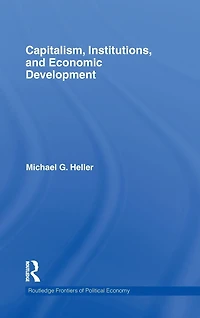 Capitalism, Institutions, and Economic Development