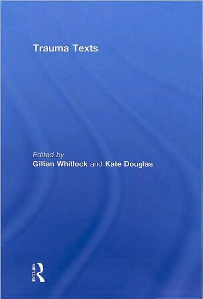 Trauma Texts