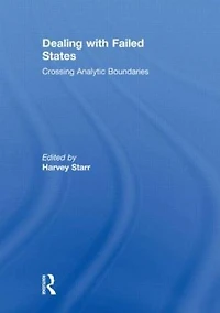 Dealing with Failed States: Crossing Analytic Boundaries