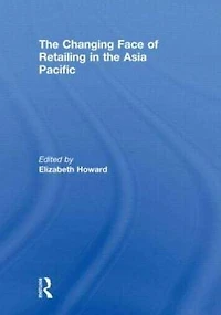 the Changing Face of Retailing Asia Pacific