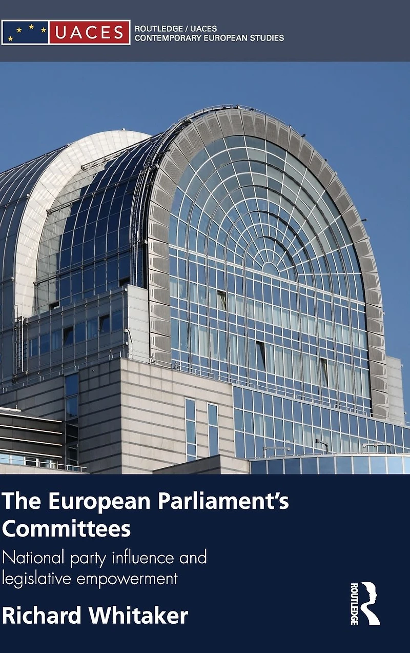 The European Parliament's Committees: National Party Influence and Legislative Empowerment