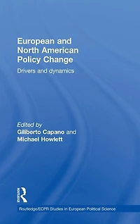European and North American Policy Change: Drivers Dynamics